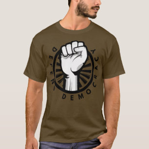 Verteidigung der Demokratie 22 T-Shirt