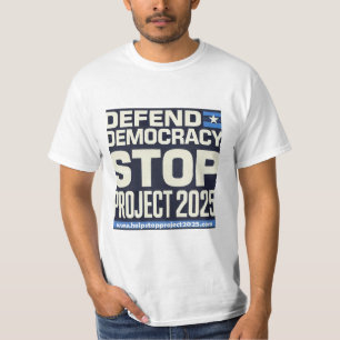Verteidigung der Demokratie, Stoppprojekt 2025 T-Shirt