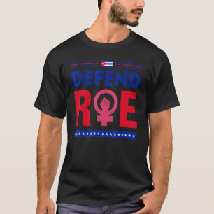 Verteidigung von Roe Pro Choice Abtreibung Feminis T-Shirt