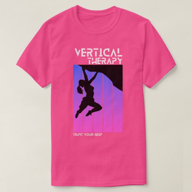 Vertikale Therapie Vertrauen Sie Ihrem Griff Frau  T-Shirt (Design vorne)