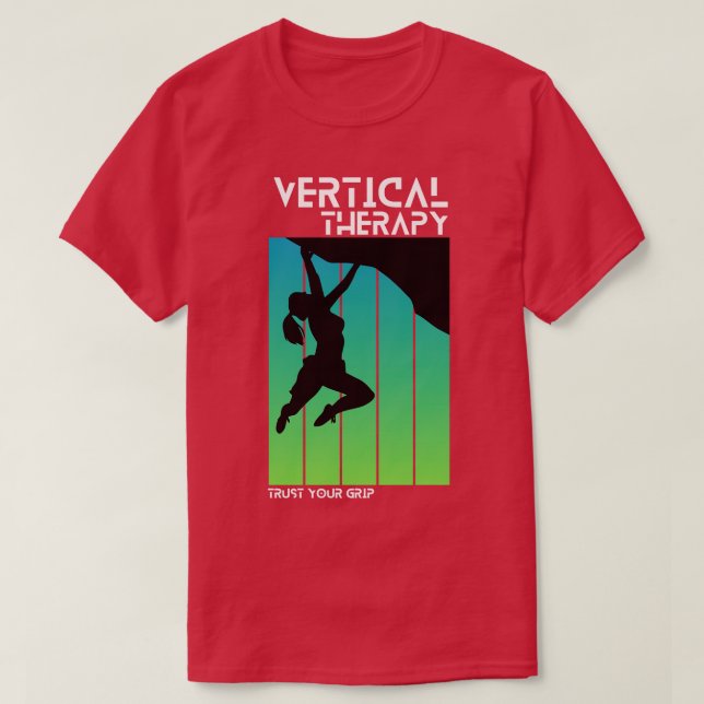 Vertikale Therapie Vertrauen Sie Ihrem Griff Frau  T-Shirt (Design vorne)