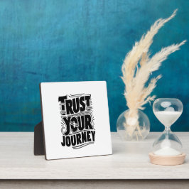 Vertikale Typografie-Kunst "Vertraue deiner Reise" Fotoplatte
