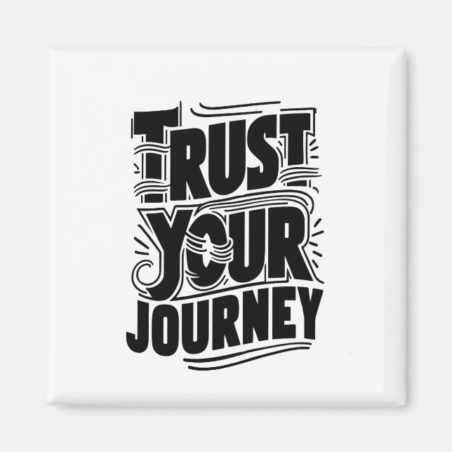 Vertikale Typografie-Kunst 'Vertraue deiner Reise' Magnet (Vorne)