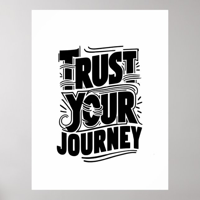 Vertikale Typografie-Kunst 'Vertraue deiner Reise' Poster (Vorne)