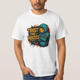 VERTRAU AUF DEN PROZESS - T-Shirt 