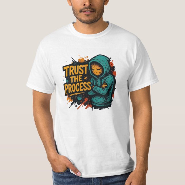 VERTRAU AUF DEN PROZESS - T-Shirt  (Vorderseite)