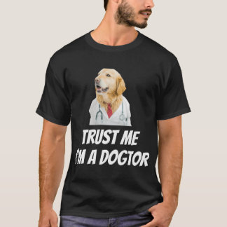 Vertrau mir, ich bin ein Hundtor, lustiges sarkast T-Shirt
