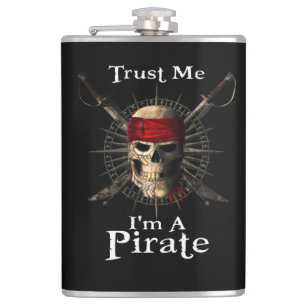 Vertrau mir, ich bin ein Piratenschädel und Schwer Flachmann