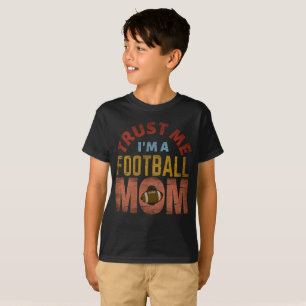 VERTRAU MIR ICH BIN EINE FUSSBALL-MUTTER T-Shirt