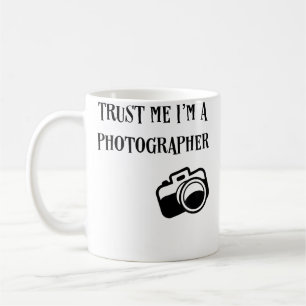 Vertrau mir, ich bin Fotograf lustiges Fotografie Kaffeetasse