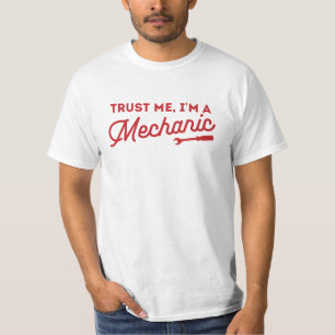 Vertrau mir, ich bin Mechaniker - in 13 Farbvarian T-Shirt
