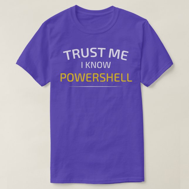 Vertrau mir, ich kenne Powershell  Data Science  T-Shirt (Design vorne)