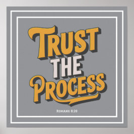 Vertraue dem Prozess Christliche Typografie Inspir Poster