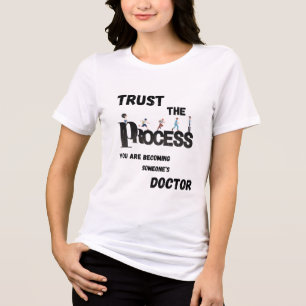 VERTRAUE DEM PROZESS FÜR MEDIZINSTUDENTEN & ÄRZTE Tri-Blend SHIRT