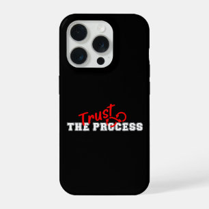 Vertraue dem Prozess Inspirierende Typografie-Desi iPhone 15 Pro Hülle