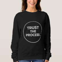 Vertraue dem Prozess Minimalist Circle Zitat Hoodi