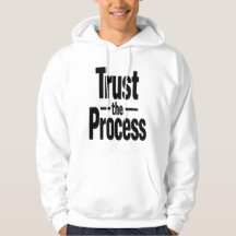 Vertraue dem Prozess Motivations-Hoodie für Männer