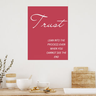 Vertraue dem Prozess - Zitat Wandkunst Poster