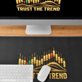 Vertraue dem Trend – Mindset-T-Shirt für Trader Schreibtischunterlage