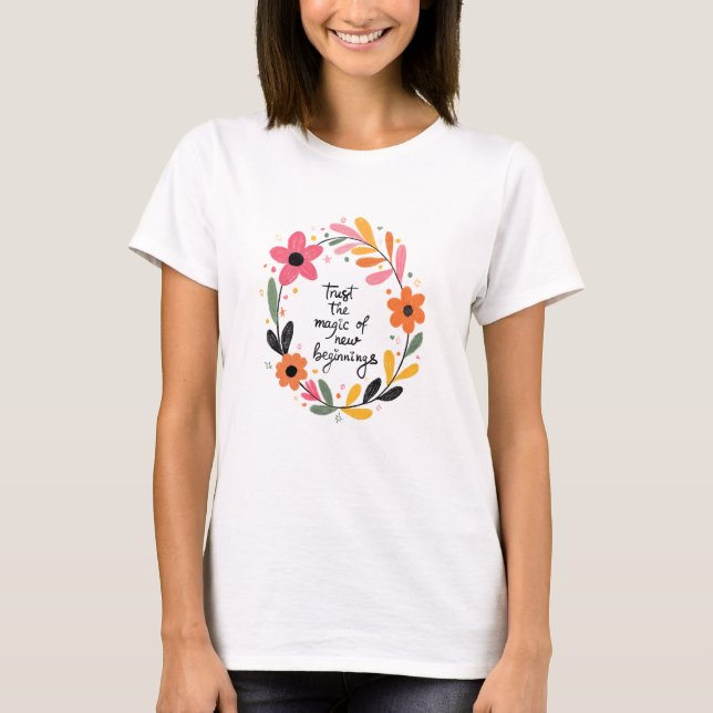 Vertraue der Magie  T-Shirt (Vorderseite)