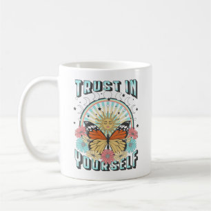 Vertraue dir selbst Himmlische Sonne und Schmett Kaffeetasse