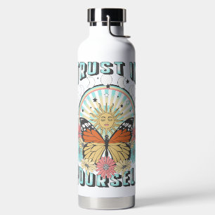 Vertraue dir selbst Himmlische Sonne und Schmett Trinkflasche