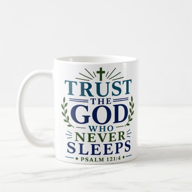 Vertraue Gott, der niemals schläft Ästhetischer Ch Kaffeetasse (Links)