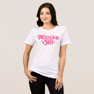 Vertraue Gott Schwester Tri-Blend Shirt