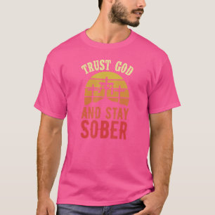 Vertraue Gott und Bleibe nüchternes Christliches L T-Shirt