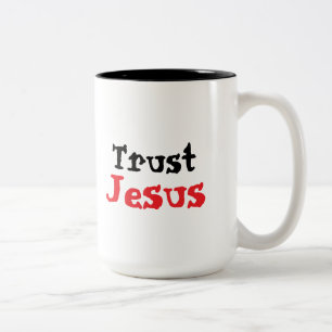 Vertraue Jesus Christliches Zitat Zweifarbige Tasse