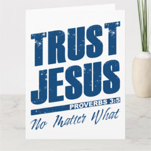 Vertraue Jesus, egal was Christlicher Glaube Männe Karte