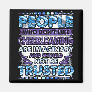 Vertraue keinem Menschen, der Cheerleading nicht m Magnet