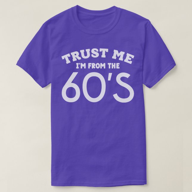 Vertraue mir aus dem 60er T-Shirt (Design vorne)