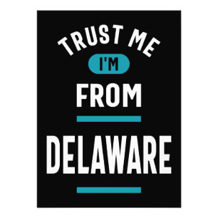 Vertraue mir, dass ich aus Delaware komme Fotodruck