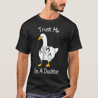 Vertraue mir, dass ich ein Duktor Whimsical Duck D T-Shirt