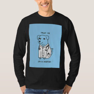 Vertraue mir, dass ich ein Hundearzt für Tiermediz T-Shirt