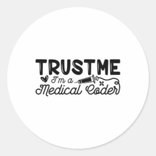 Vertraue mir, dass ich ein ICD-Programmier-Coding  Runder Aufkleber