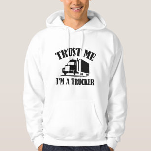 Vertraue mir, dass ich ein Lastwagen bin Hoodie