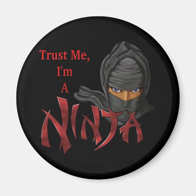 Vertraue mir, dass ich ein Ninja bin Magnet (Vorne)