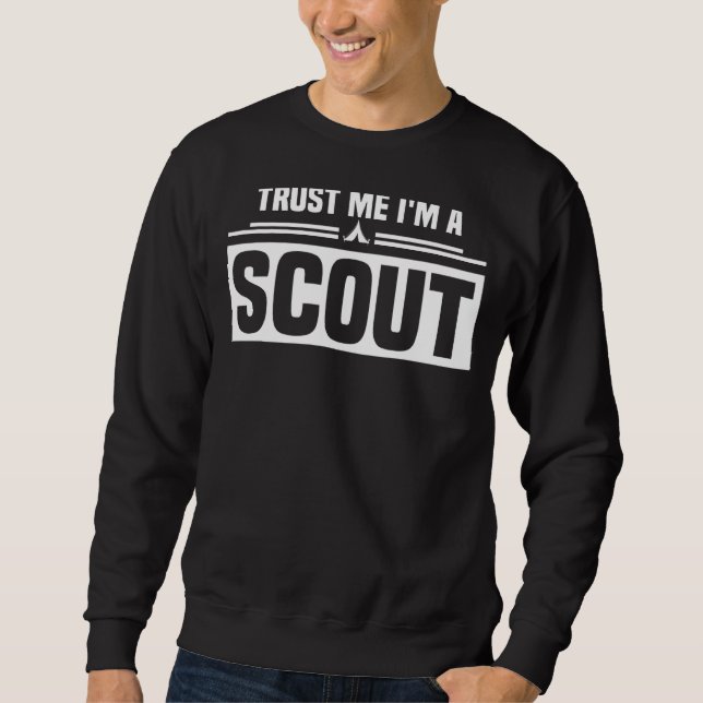 Vertraue mir, dass ich ein Pfadfinder bin Sweatshirt (Vorderseite)