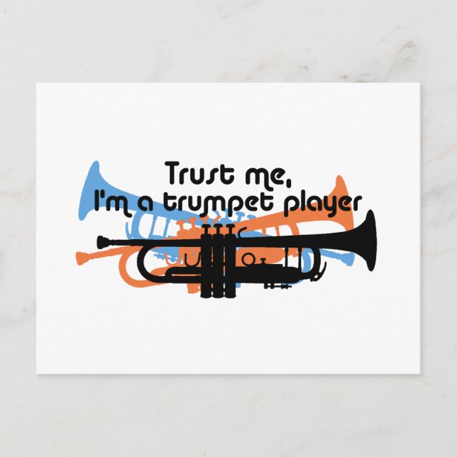 Vertraue mir, dass ich ein Trumpet-Player bin Postkarte (Vorderseite)