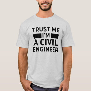 Vertraue mir, dass ich ein ziviler T - Shirt für I