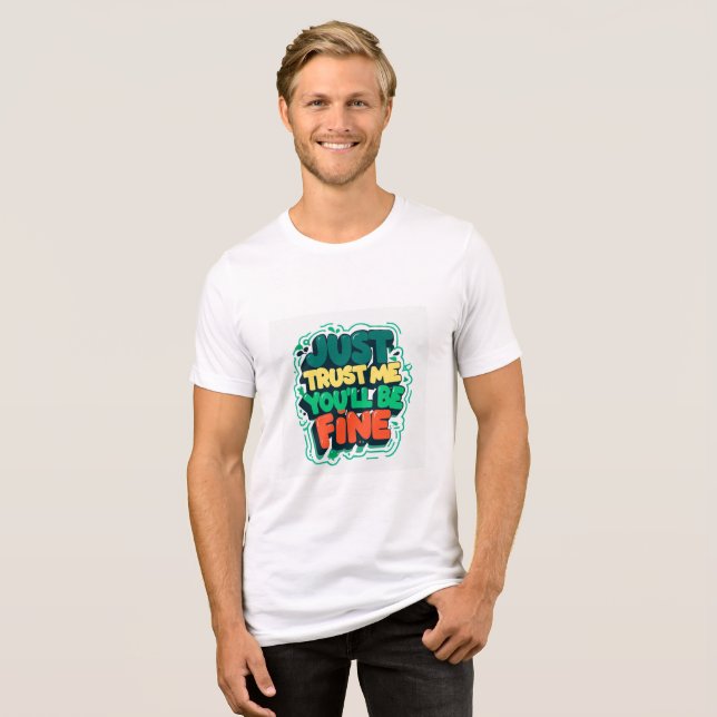 Vertraue mir, es wird dir gut gehen | Farbige Graf Tri-Blend Shirt (Vorderseite voll)