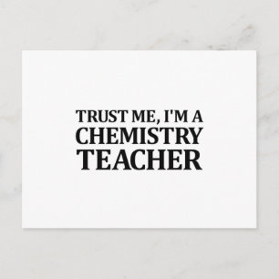 Vertraue mir, ich bin Chemielehrer Postkarte
