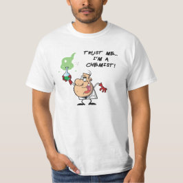 Vertraue mir, ich bin Chemist T-Shirt