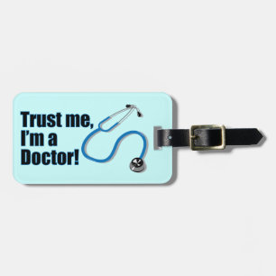 Vertraue mir, ich bin Doktor-Stethoscope-Gepäckmar Gepäckanhänger