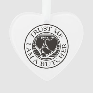 Vertraue mir, ich bin ein Butcher-T-Bone Ornament