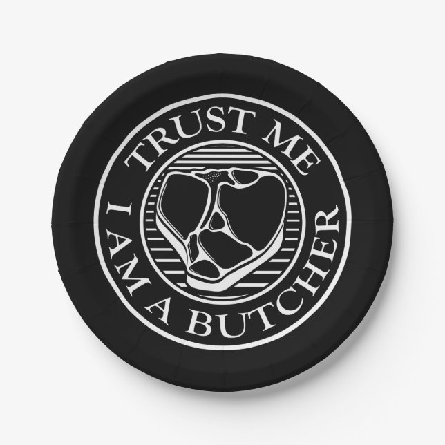 Vertraue mir, ich bin ein Butcher-T-Bone Pappteller (Vorderseite)