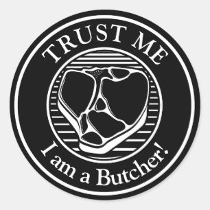 Vertraue mir, ich bin ein Butcher-T-Bone Runder Aufkleber