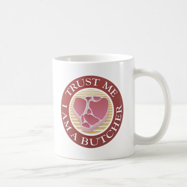 Vertraue mir, ich bin ein Butcher-T-Bone Tasse (Rechts)